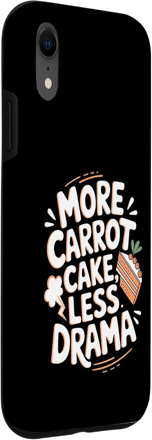 Carrot Cake Passion Cake Dessert Baking Designs Carrot Cake: More Carrot Cake, Less Drama Case for iPhone XR