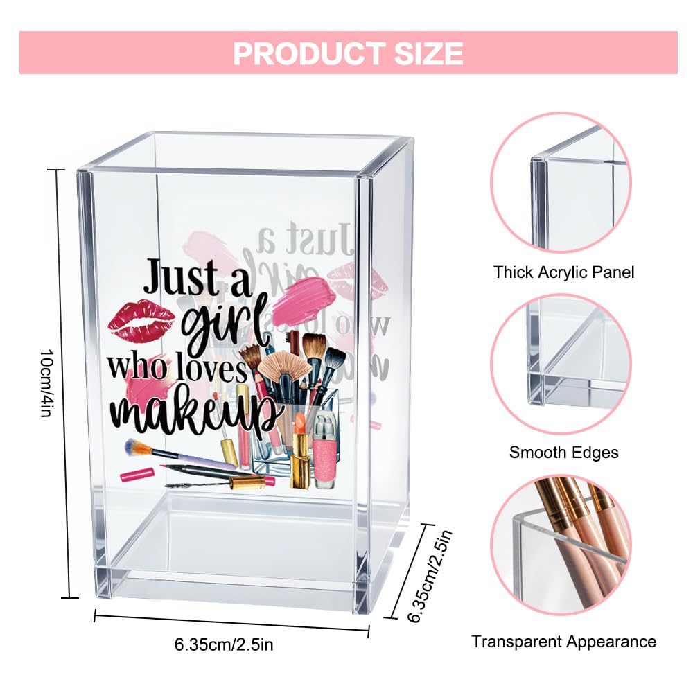 Vgrti Just A Girl Who Loves Makeup Acrylic Makeup Brush Organizer Holder, Girls Desk Acrylic Brushes Storage, Christmas Birthday Gifts for Daughter Niece Sister BFF Make Up Artist Makeup Lover
