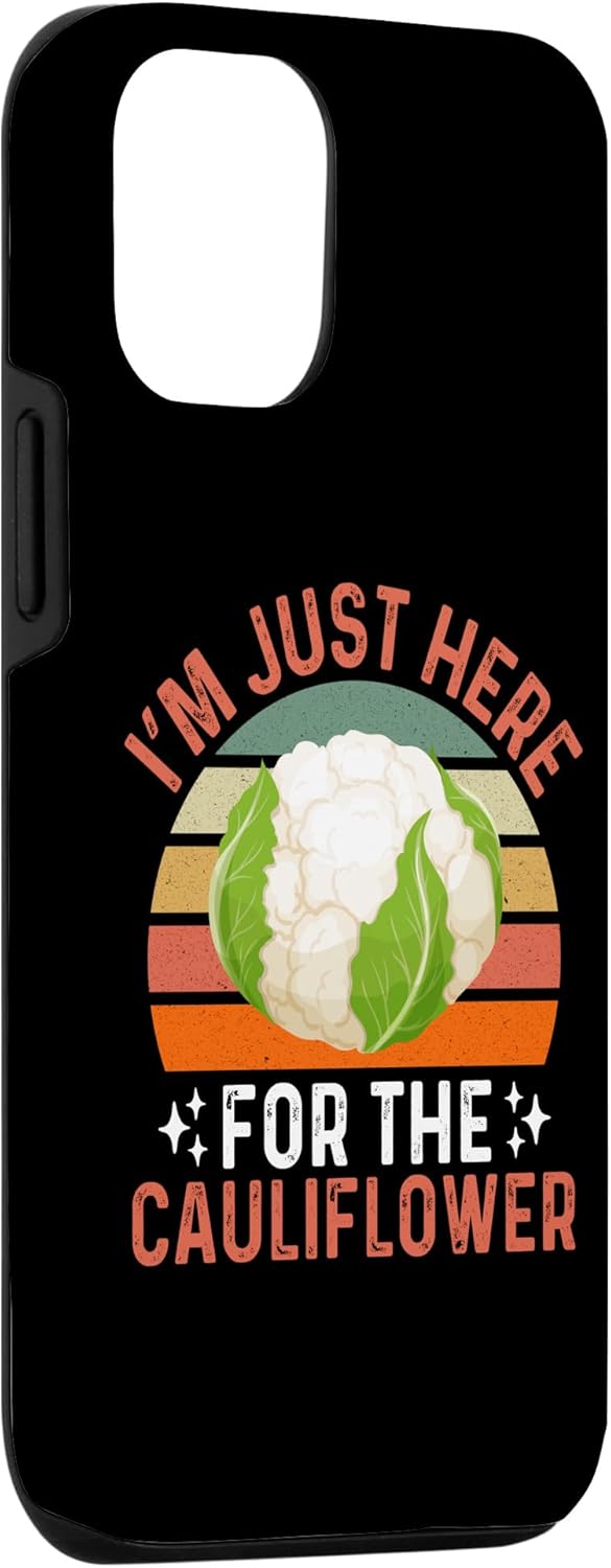 Cauliflower Lover Gifts & Co. 12/12 iPhone Pro I'm Just Here For The Cauliflower - Cauliflower Festival Case