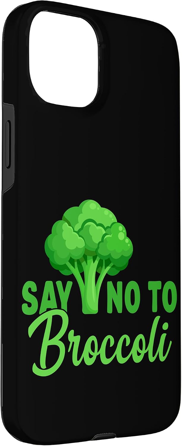 Broccoli Sucks Quote Collection Anti Broccoli 15 Say No to Broccoli Case for iPhone Plus