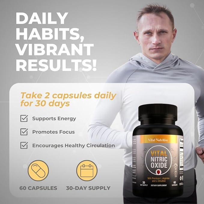 Vital Nitric Oxide Supplements for Men - Workout Booster Supplement for Men - Nitrous Oxide Boost Blood Flow, Blood Pressure, Energy & Workout Performance with L Arginine L Citruline-30 Days Supply