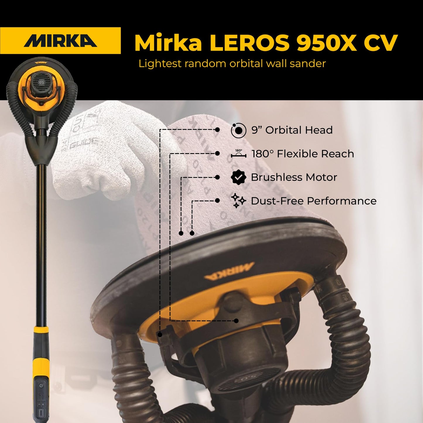 Mirka LEROS Electric Vacuum Drywall Sander Pole – Ergonomic Lightweight 7.1 lb Tool with 9″ Orbital Head, 180° Flexible Design, Dual Suction for Dustless Walls Ceilings Painting Prep
