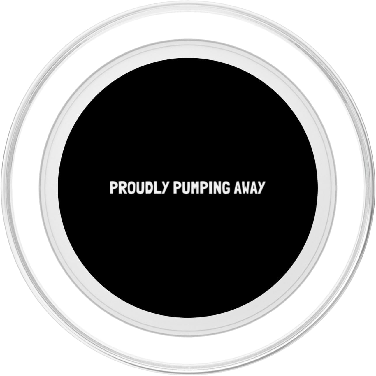 Breastfeeding Supplements And Newborn Essentials Proudly Pumping Away - Breastfeeding - Breast Pump Quotes PopSockets