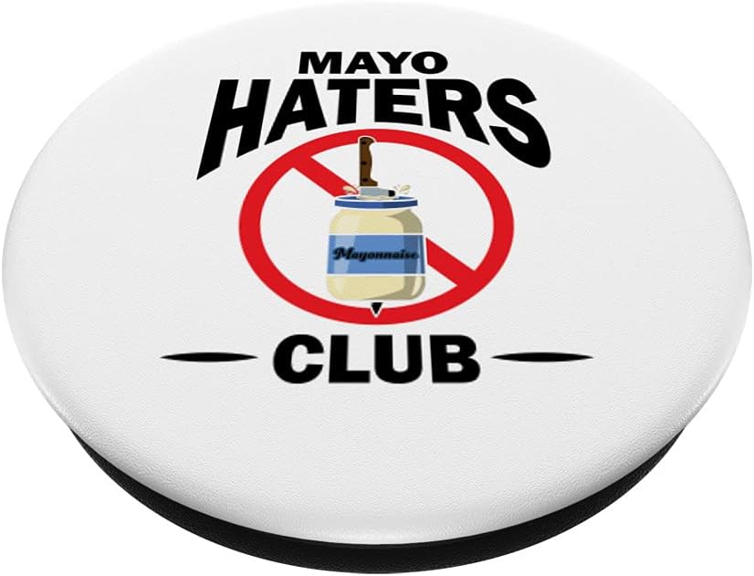 Cute Condiment Food Hate Humor Quote Lover Designs Funny I Hate Mayonnaise Gift For Men Women Mayo Haters Club