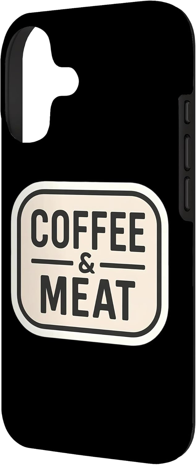 Coffee And Meat Carnivore Paleo Keto Diet Merch 17 Coffee and Meat Carnivore Paleo Keto Diet Ketogenic Low Carb Case