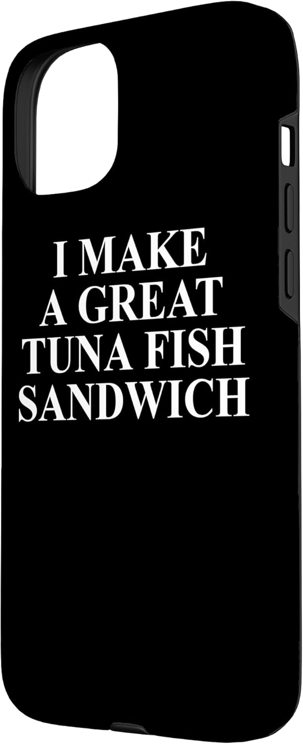 Cool Tuna Fish Humor Quote Merch 15 Tuna Fish Apparel - Funny Great Sandwich Design Case for iPhone Plus