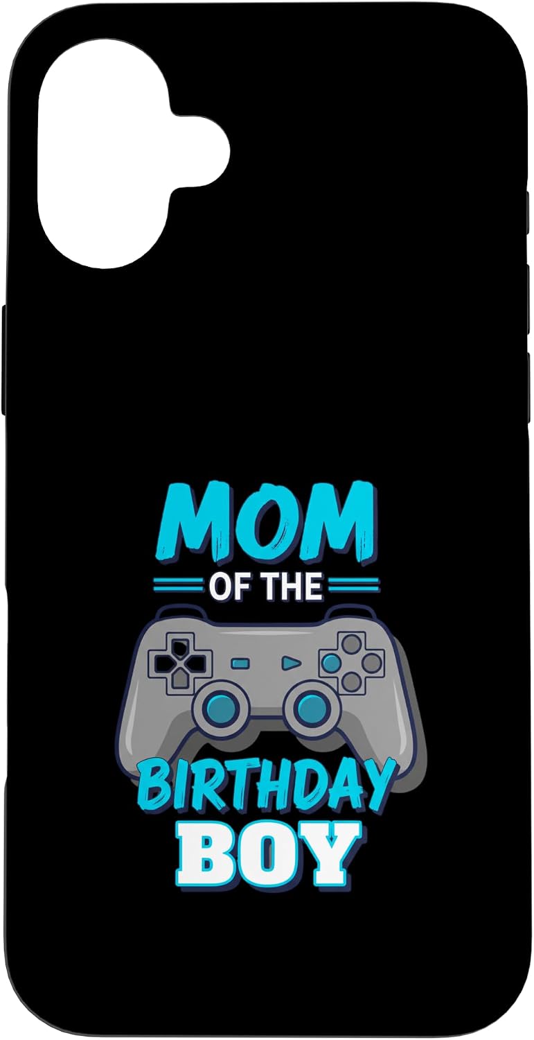 Birthday Gamer Mom 16 Mom of The Birthday Boy Gamer Controller Birthday Party Case for iPhone Plus