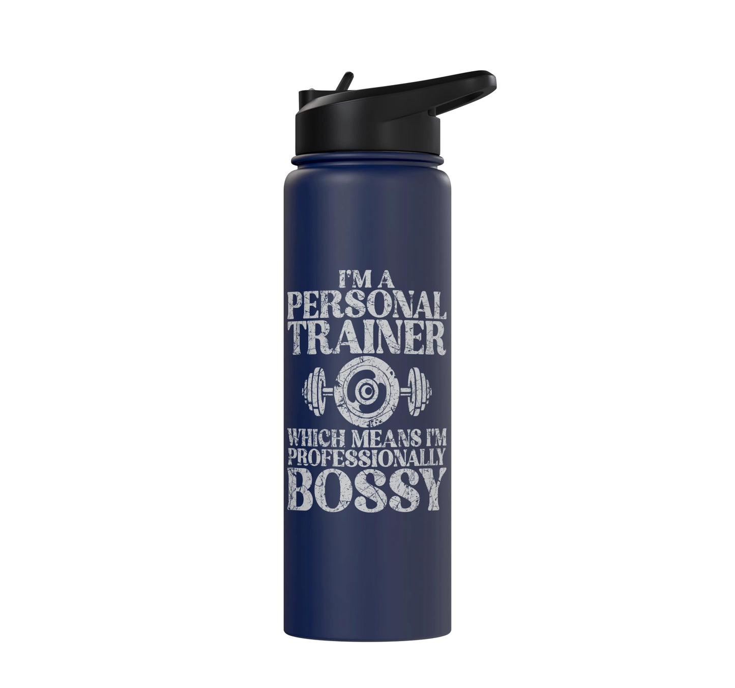 Im professional Bossy Personal Trainer Stainless Steel Insulated Water Bottle