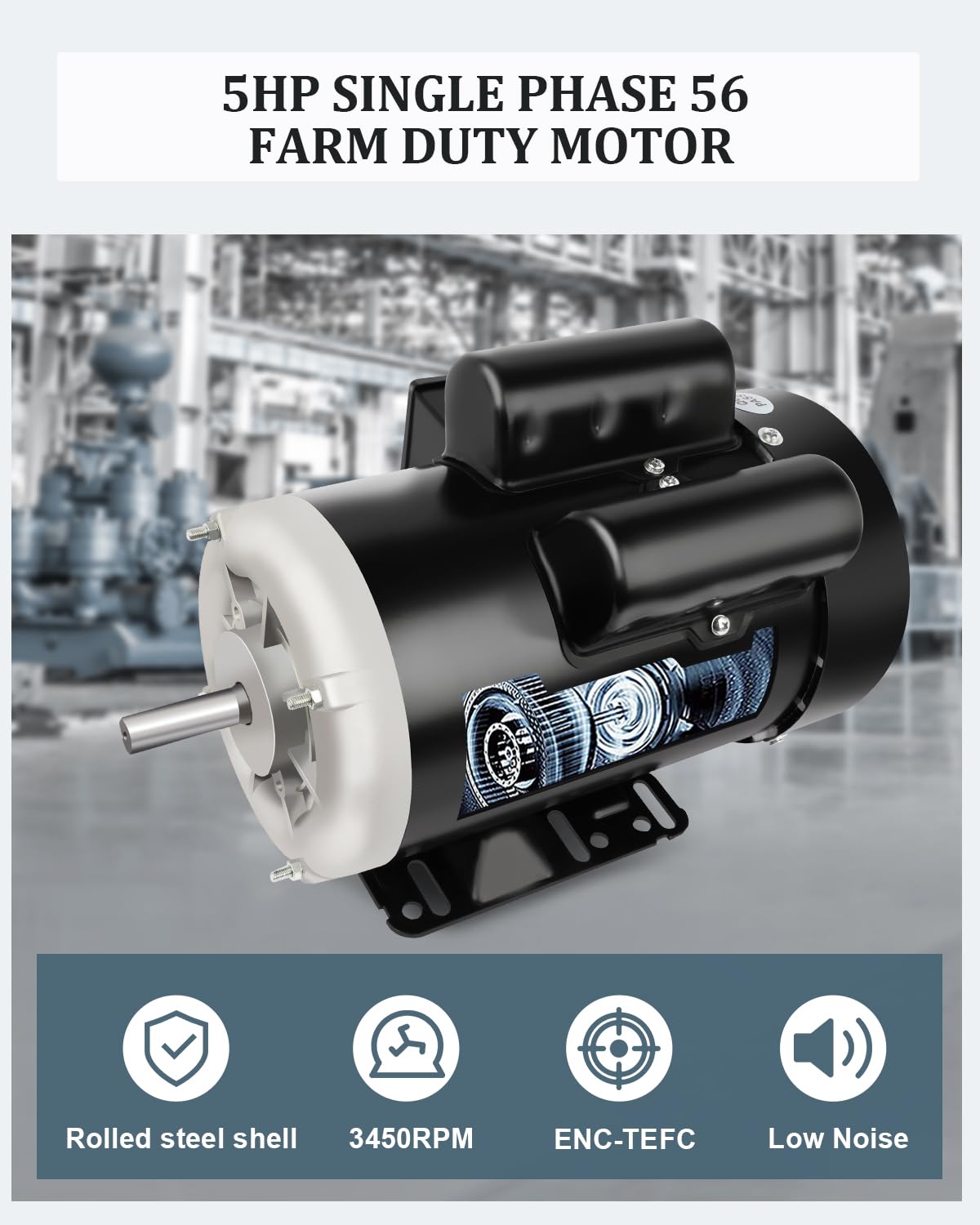 Electric Motor 5HP, 3450 RPM Farm Duty Motor, Single Phase Motor 56 Frame 208-230V 5/8" Shaft Diameter 60Hz CW/CCW TEFC