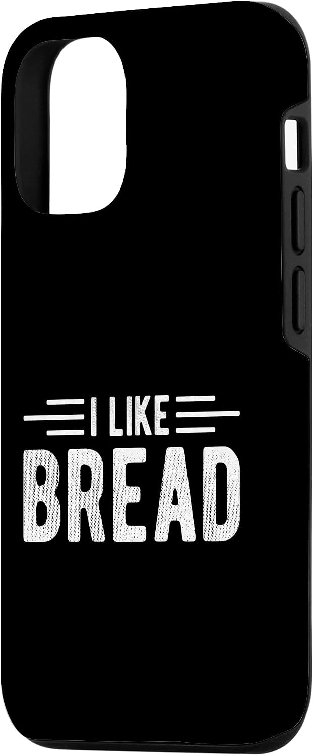 Bread Lover Baker Bakery Design Apparel 13 iPhone I LIKE BREAD. Bread Lover Bakery Baking Bun Bread Love Case