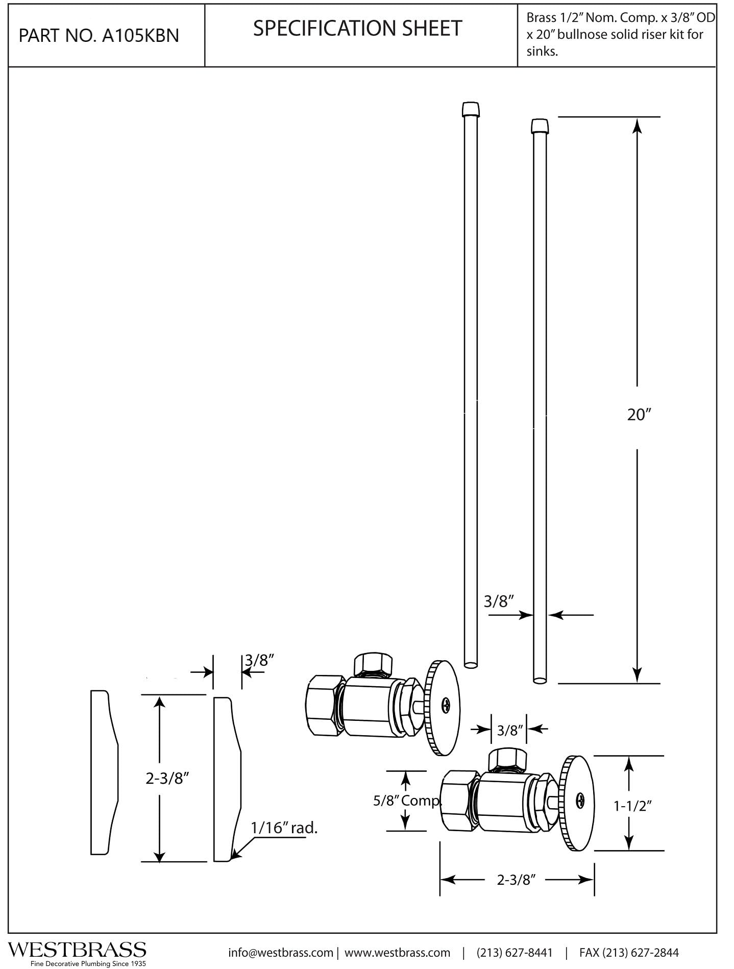Westbrass A105KBN-62 5/8" x 3/8" OD x 20" Bullnose Riser Supply Line Kit with Round Handle Angle Supply Shut Off Valve for Faucet, Matte Black