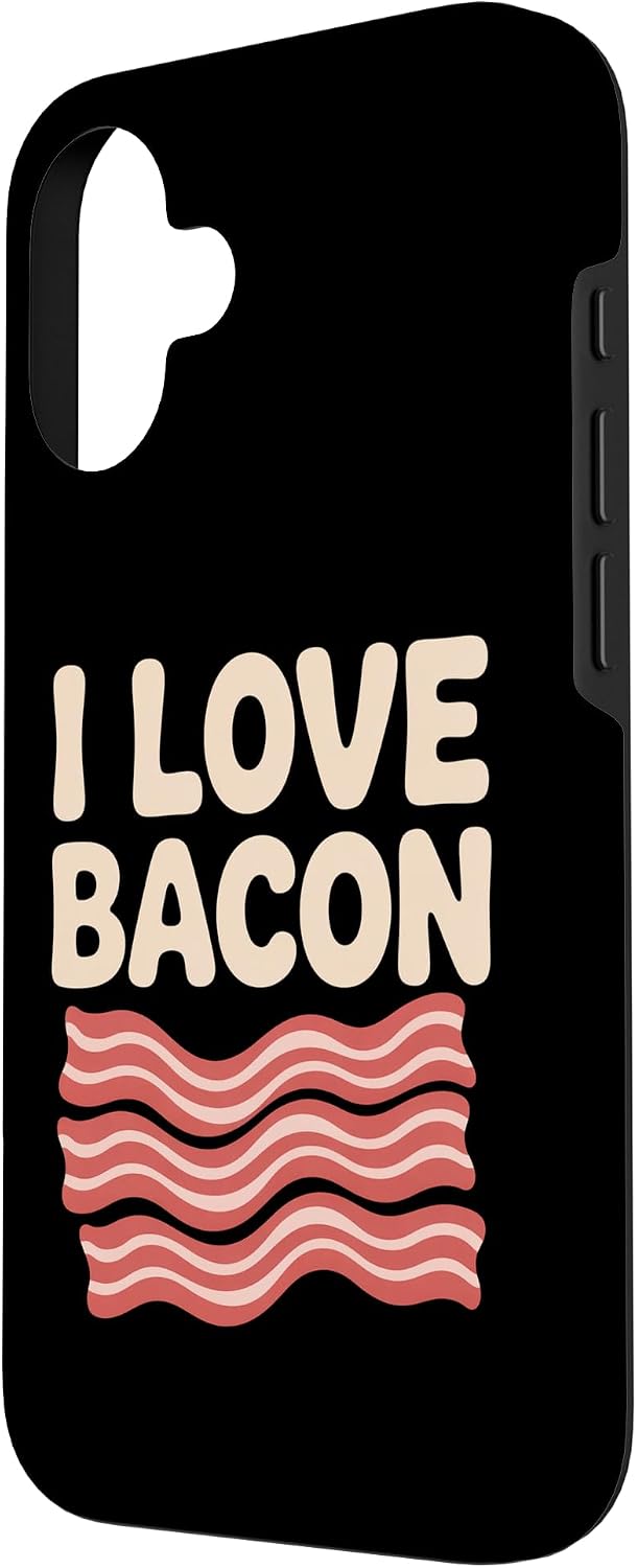 Bacon Enthusiast Breakfast Lovers 16 I Love Bacon Fun Breakfast Design Case for iPhone