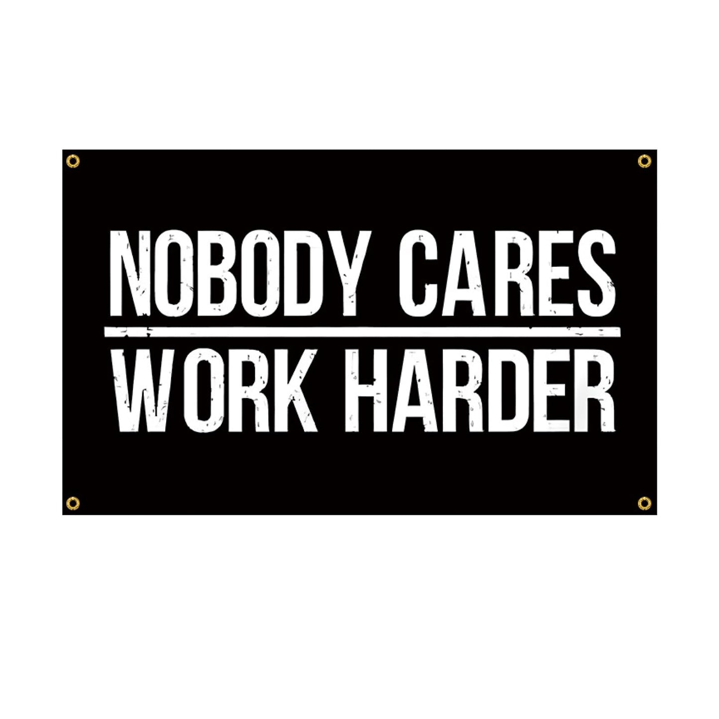 Nobody Cares Work Harder Motivational Gym Banner 3x5 Feet, Heavy Duty Flag Tapestry with 4 Brass Gaskets, Inspirational Fitness Motivational Wall Decor for Home Gym, Workout Room & Fitness Studio Wall Art
