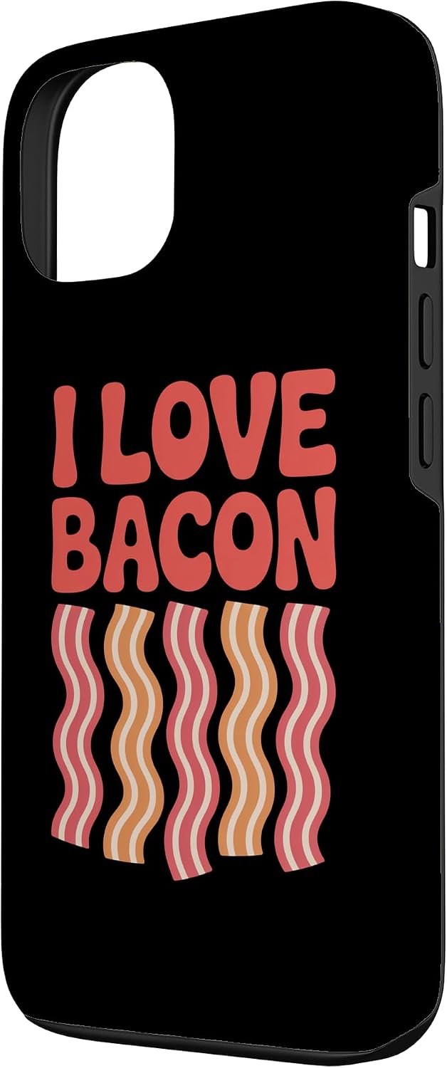 Bacon Lovers Enthusiasts Delight Humor 13 I Love Bacon Delicious Sizzling Humor Fun Case for iPhone