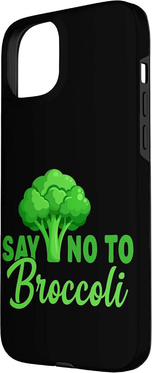 Broccoli Sucks Quote Collection Anti Broccoli 15 Say No to Broccoli Case for iPhone Plus
