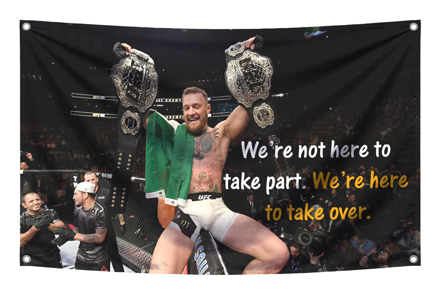 3x5 Ft Conor Boxing Polyester Flag - Inspirational Office Gym Wall Decor Single Sided Flag with 4 Brass Grommets - McGregor Gym Motivational Poster - Were Not Here To Take Part Were Here To Take Over