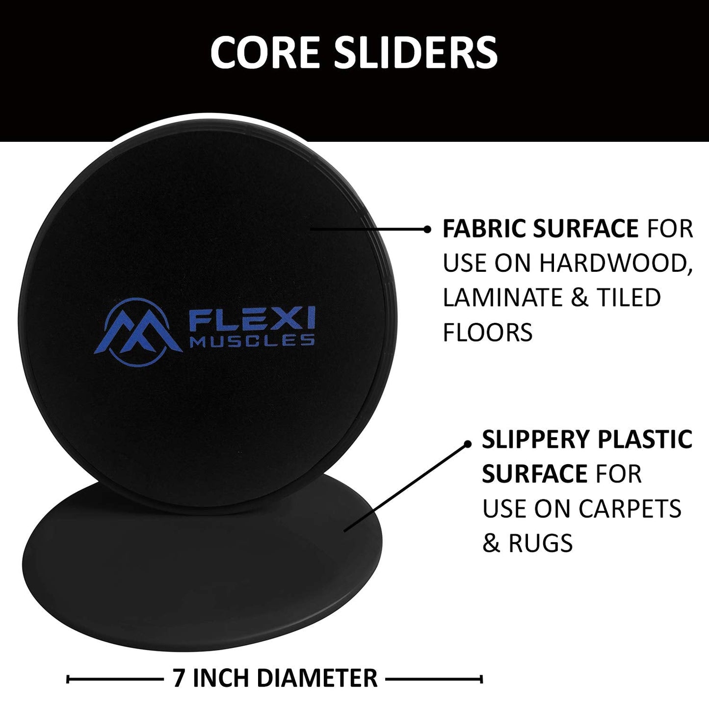 Flexi Muscles Core Sliders Dual Sided Sliding Discs for Use on All Floors. Our Core Sliders are ideal for Abs exercises, Yoga, Pilates and Home Workouts.
