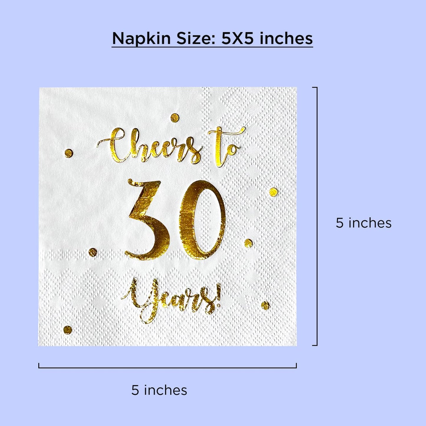 Cheers to 30 Years Cocktail Napkins | Happy 30th Birthday Decorations for Men and Women and Wedding Anniversary Party Decorations | 50-Pack 3-Ply Napkins | 5 x 5 inch folded (White)