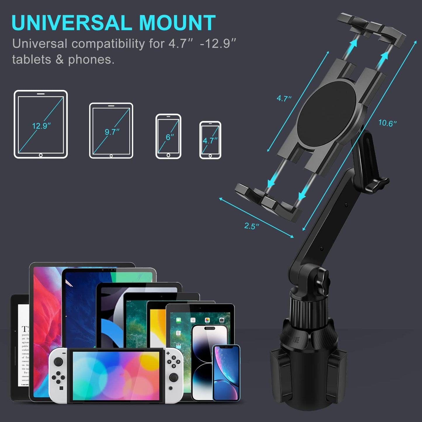 Cup Holder Car Tablet Mount for Truck, 360° Adjustable 15" Long 2-Arm Stand Holder for iPad Pro 12.9/11/10.5/9.7/Air/Mini 6/5/4, Galaxy Tab/Z Fold 6/5/4, iPhone 17/16/Pro, 4.7-12.9" Tab &Phone