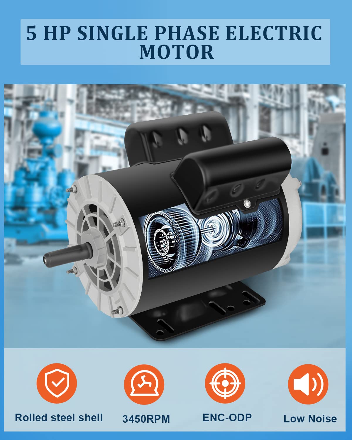5HP SPL Air Compressor Motor 3450 RPM Single Phase, 56Frame, 208V-230V, 5/8" Shaft Diameter Rolled Steel Shell 60HZ