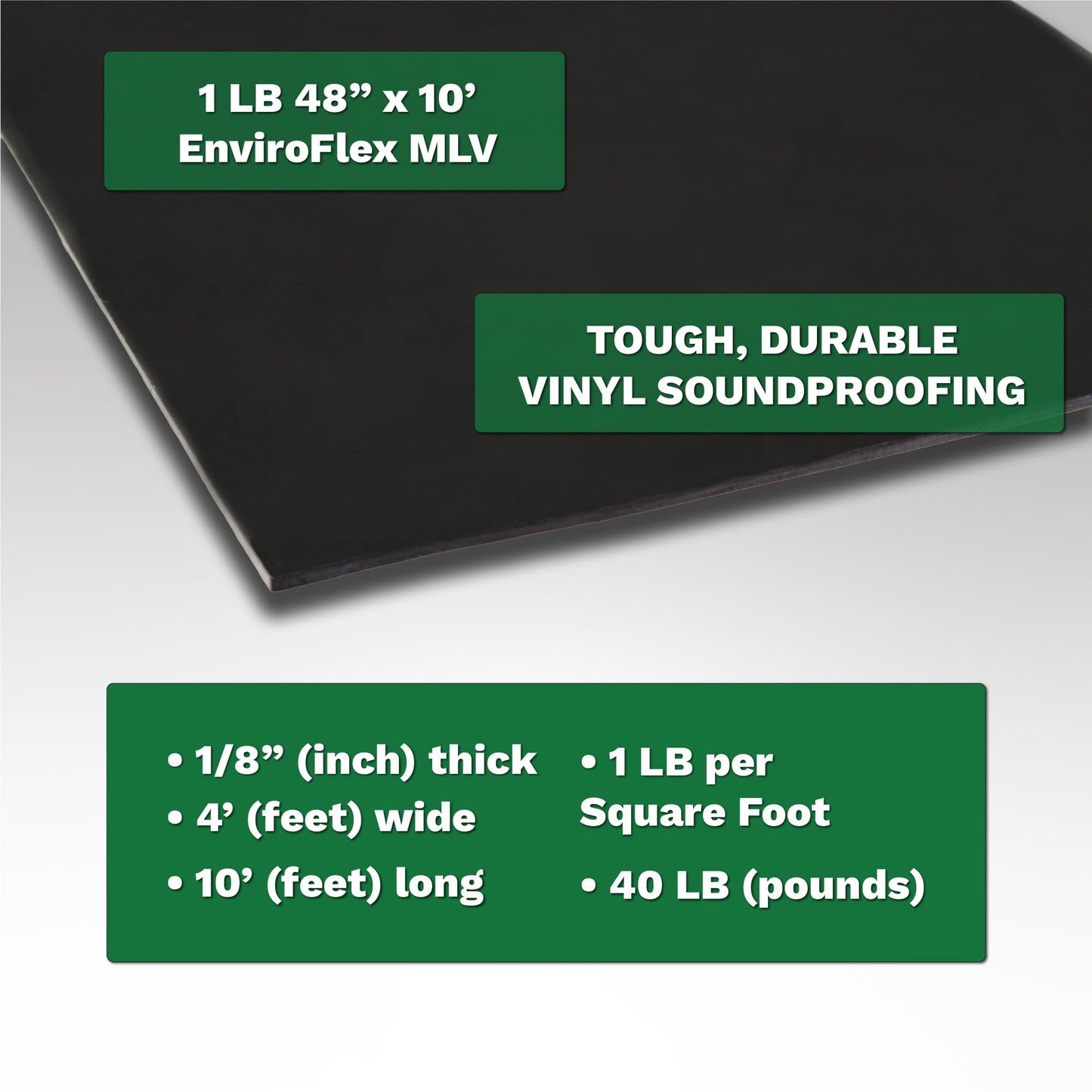 EnviroFlex 1 LB Mass Loaded Vinyl 4’x10’ (40 SF) – MLV Soundproofing Barrier for Walls, Ceilings, Vehicles – 26 STC Rating – Flexible Noise Blocker Roll – Easy to Cut & Install - Multiple Options