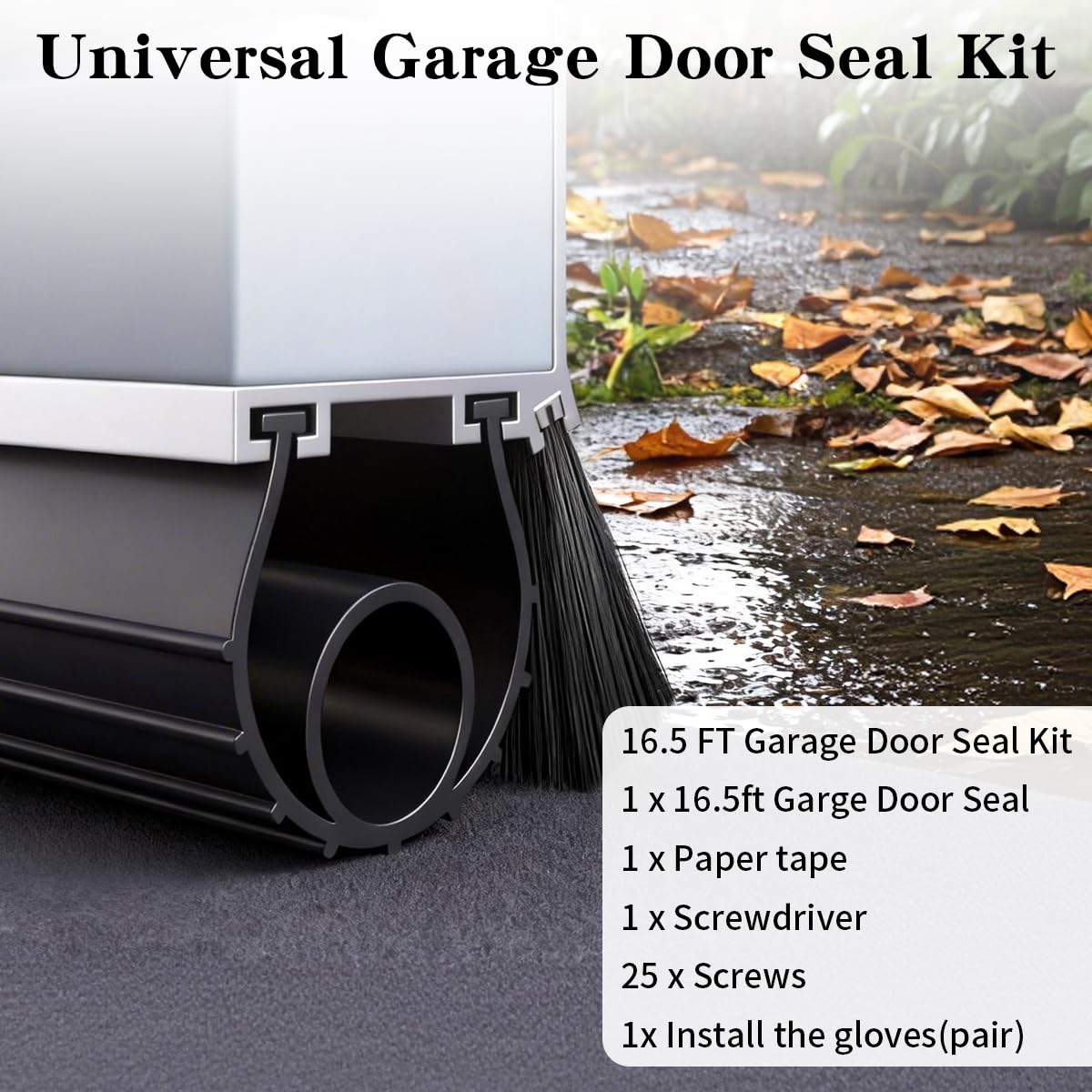 16.5FT Universal Garage Door Seal Kit Rubber Weatherproof Seal & Brush and Durable Aluminum Track Retainer Kit U + O Heavy Duty Garage Door Seal Bottom with Screws and Gloves