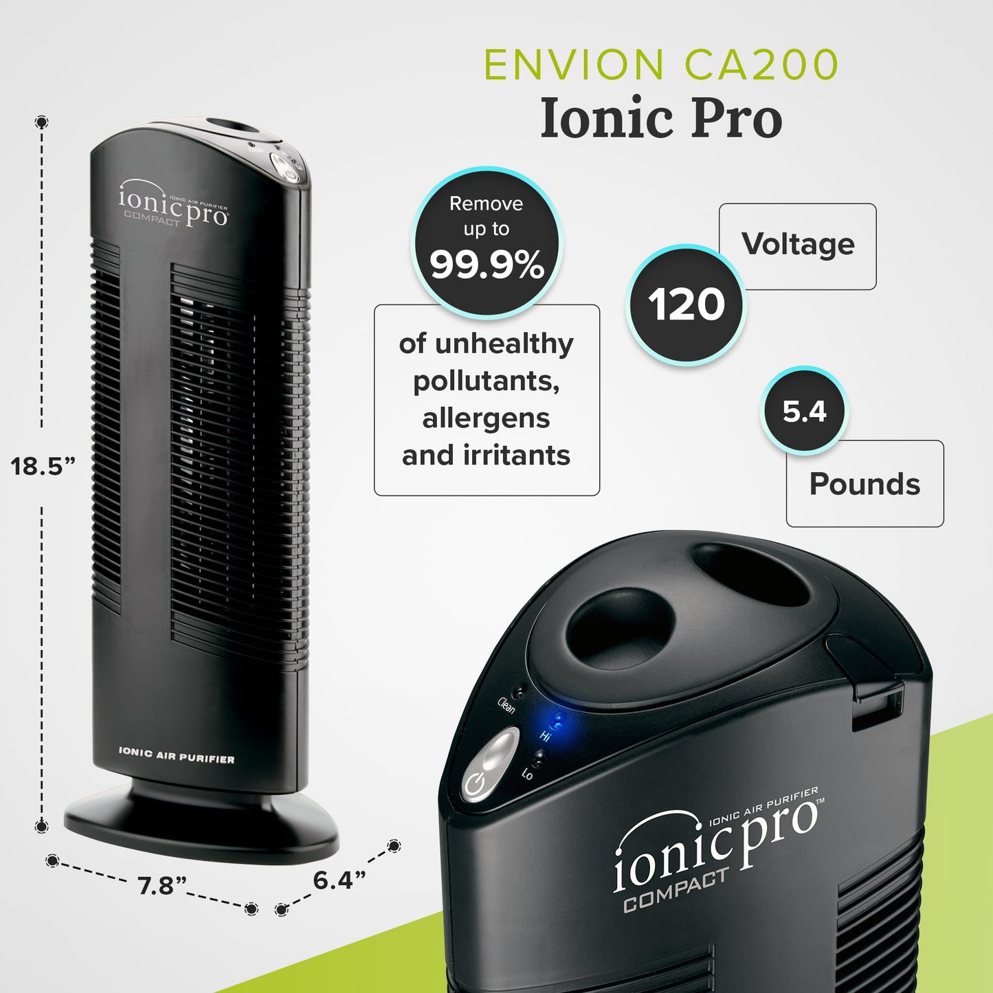 Ionic Pro Compact Air Purifier Tower, Never Replace Filters, Quiet Negative Ion Technology, Captures Pollutants, Pet Dander, Dust, Odor, Smoke, and More, CA200, Cleans Rooms Up to 300 sq. ft