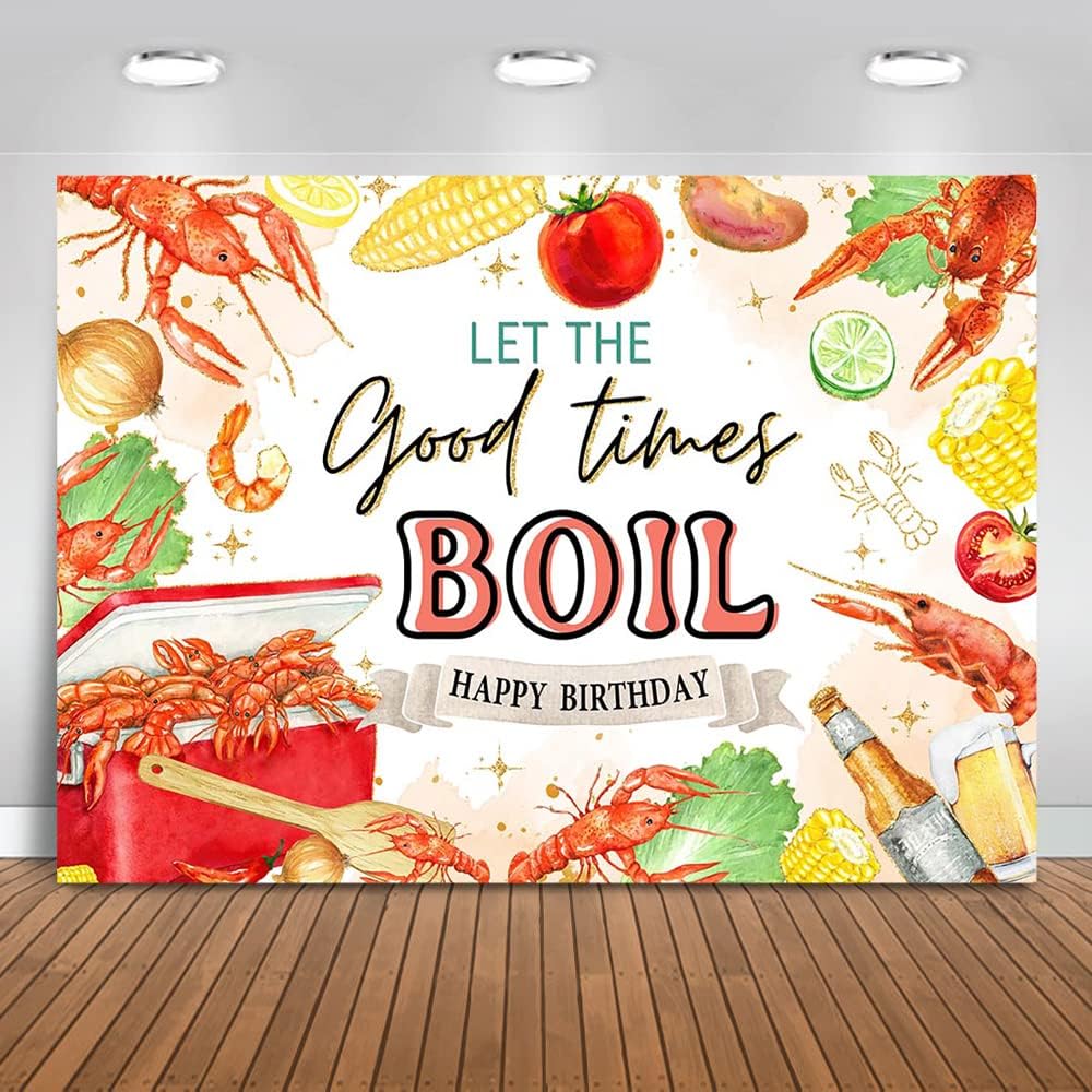 Mocsicka (8x6ft) Let The Good Times Boil Backdrop Crawfish Theme Delicious Food Birthday Party Background Lobster