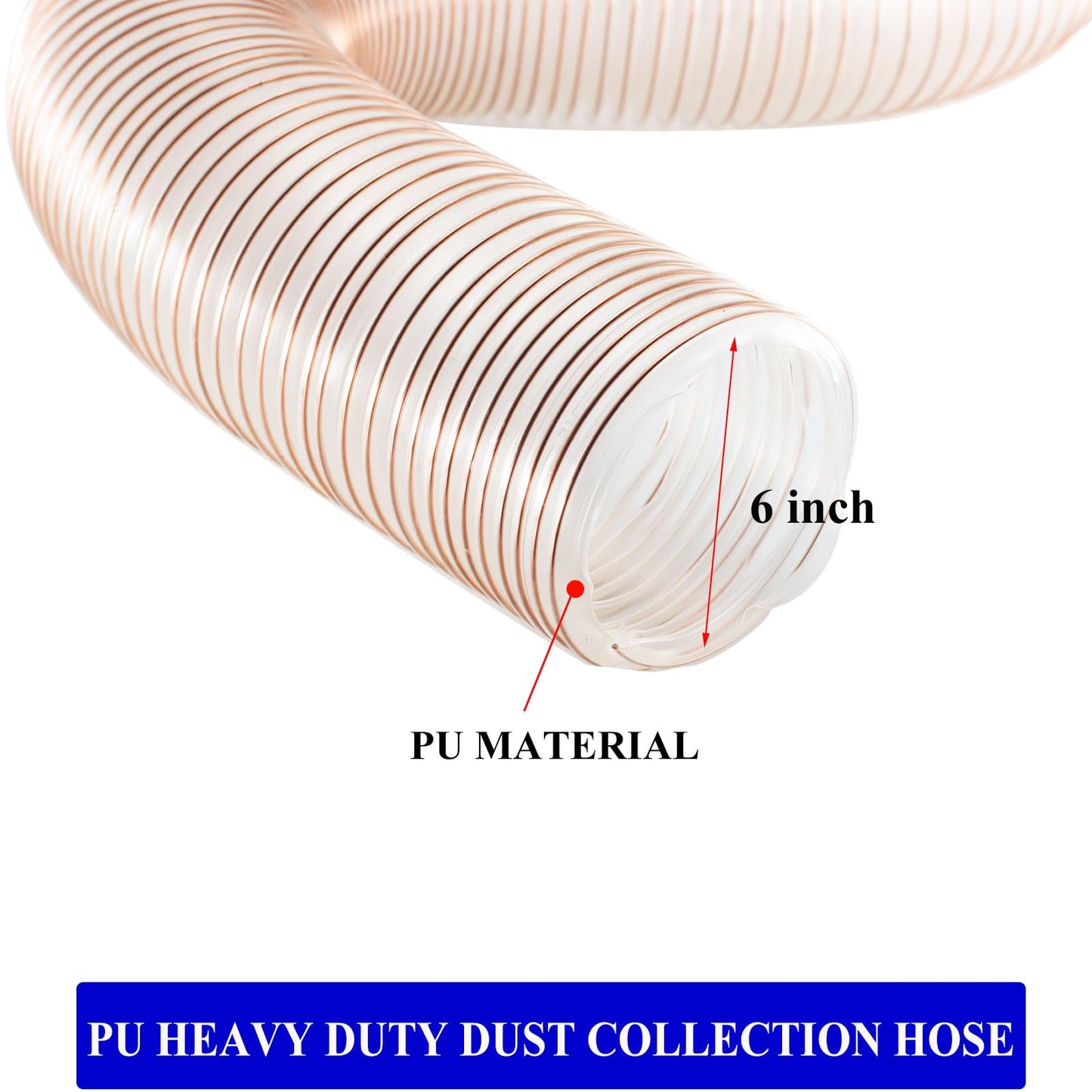 JUYO VONSAN PU Dust Collection Hose 6 inch 30ft Heavy Duty Flex Collector Hose Clear Dust Debris With Clamps (Polyurethane, 6'' X 30ft)