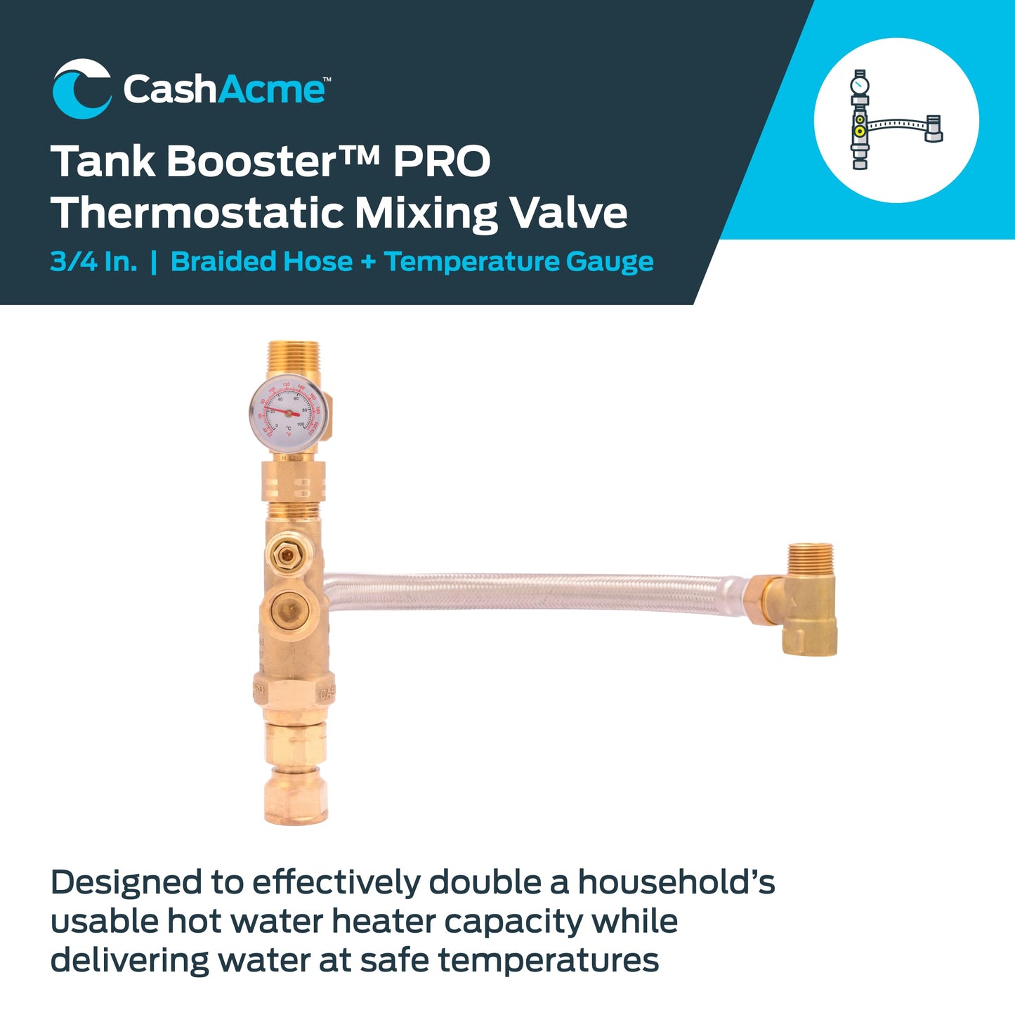 Cash Acme 3/4 Inch Tank Booster Water Heater with Thermostatic Mixing Valve, Temperature Gauge, Braided Hose, Domestic and Commercial Application, PEX Pipe, PE-RT, CPVC, Copper, 24644