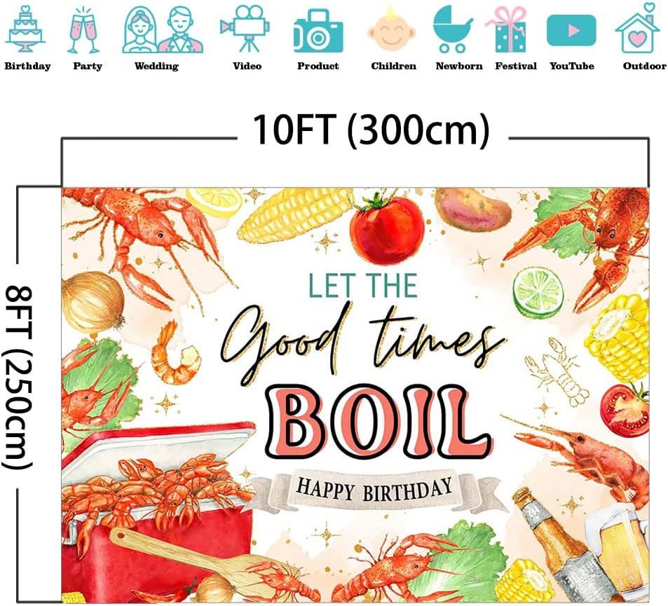 Mocsicka (10x8ft) Let The Good Times Boil Backdrop Crawfish Theme Delicious Food Birthday Party Background Lobster