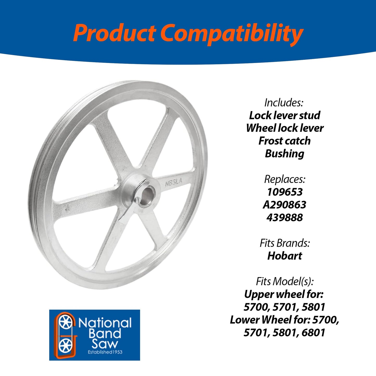 National Band Saw Meat Saw Wheel Pulley - Compatible with Hobart Parts 5700, 5701, 5801, 6801, ML-109653-0000Z