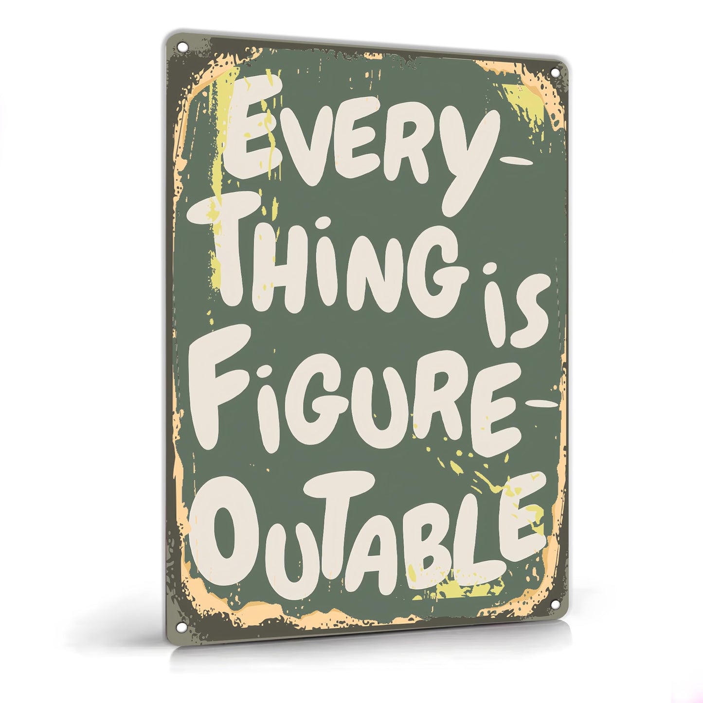 Everything Is Figureoutable Metal Sign 8x12 Inch, Inspirational Quote Wall Decor, Motivational Aluminum Plaque for Home Office Classroom, Positive Gift Idea