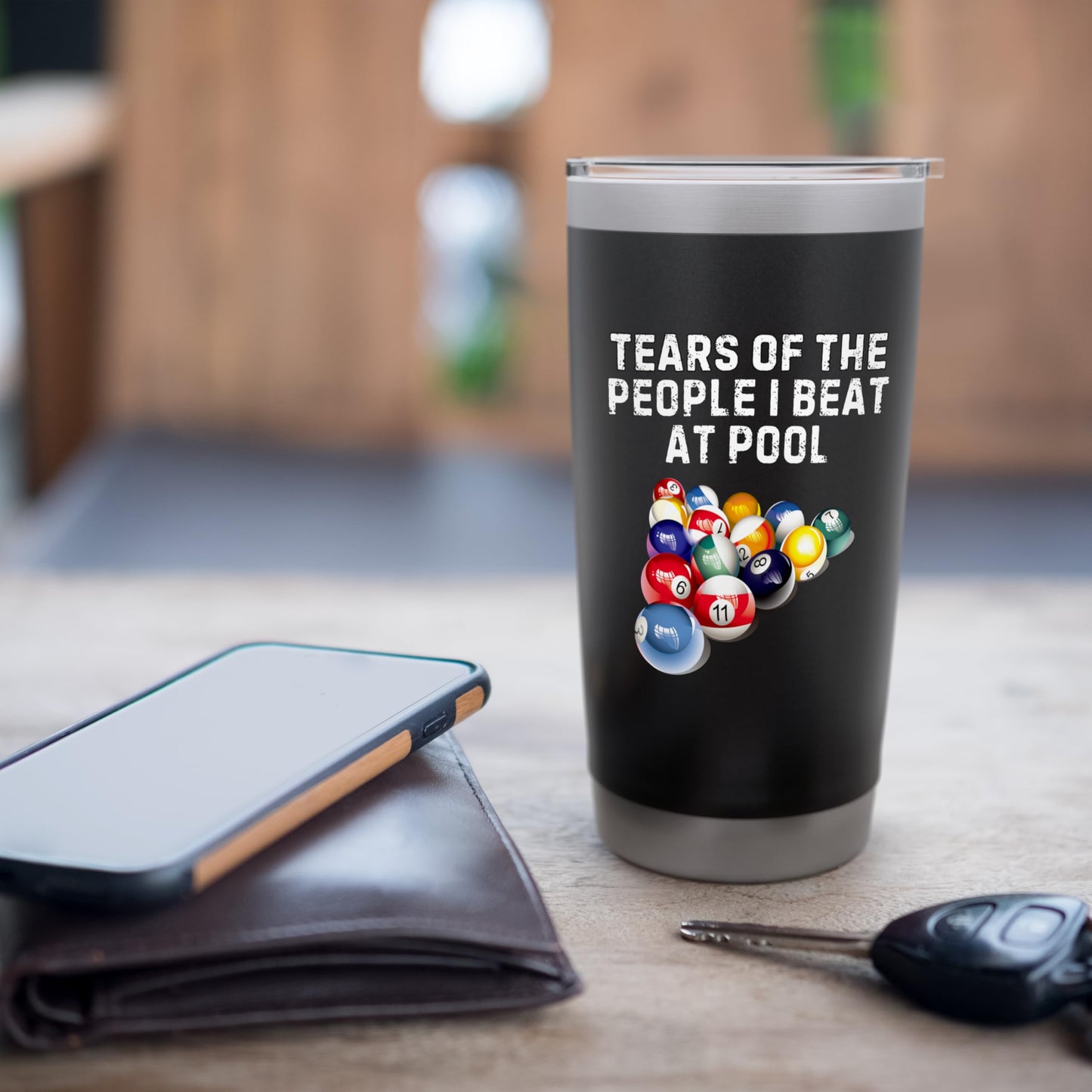 Tears Of The People I Beat At Pool Tumbler Funny Billiards Stainless Steel Insulated Tumbler