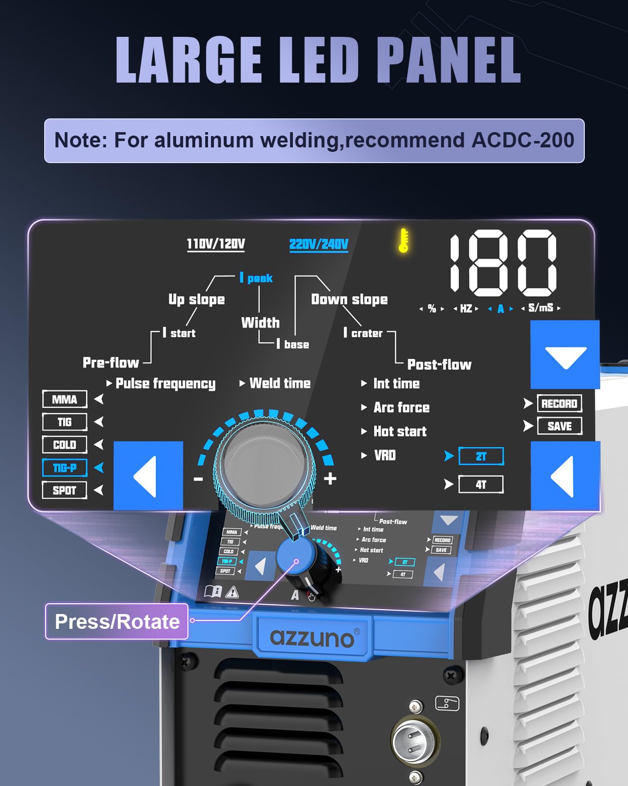 AZZUNO Cold TIG Welder With Pulse 180Amp Large LED Display, 5-in-1 DC HF TIG/PULSE TIG/COLD/SPOT TIG/STICK, 110V&220V Dual Voltage TIG Welding Machine
