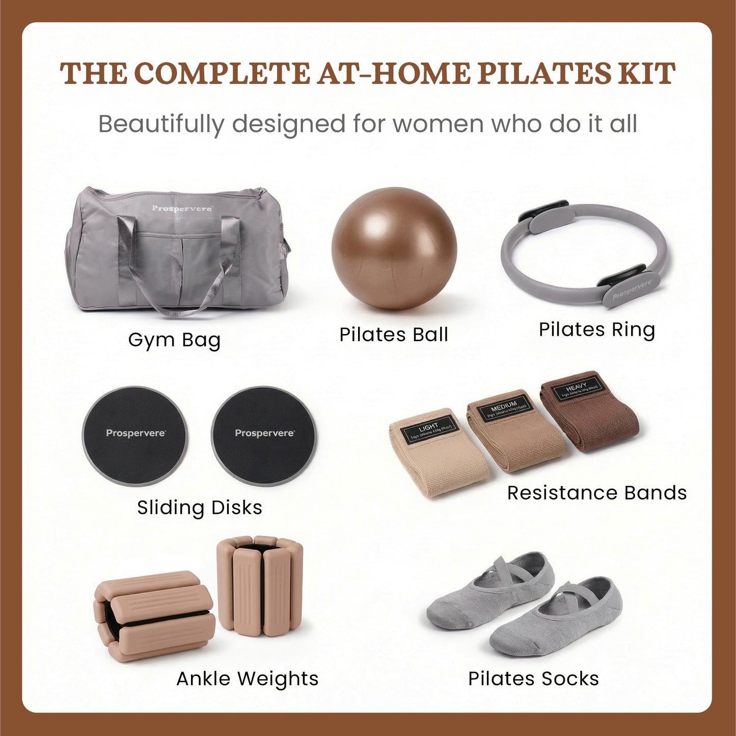 Prospervere Premium Pro Pilates Kit – 15 inch Pilates Ring and Ball Set w/ 1lb Ankle Weights, Fabric Resistance Bands, Sliders, Yoga Socks & Gym Bag – Mocha Drive (Brown/Gray)