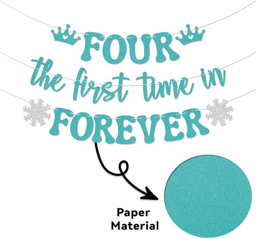 Four The First Time in Forever Banner - Snowflake 4th Birthday Decor | Princess Frozen Theme