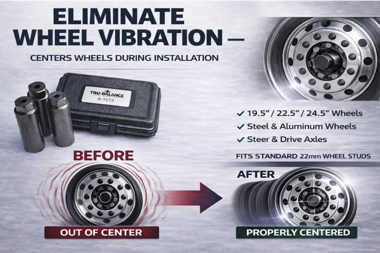 TRU-BALANCE A-1573 Wheel Centering Tool Set for Semi Trucks, Drive & Steer Axles, Eliminates Vibration & Uneven Tire Wear