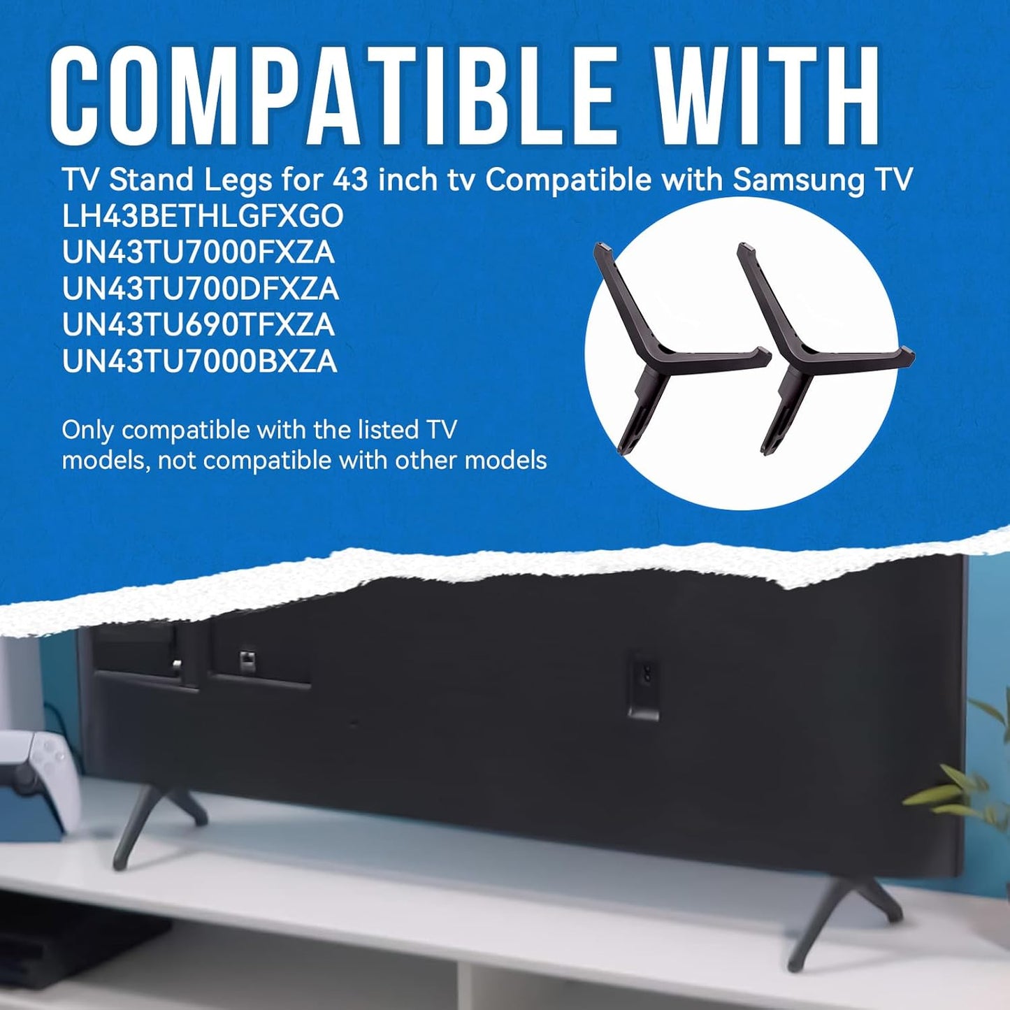 SeDeplacer UN43TU7000F,UN43TU700DF, BE43T(Left: BN96-50854A BN96-50855A),Not 43 inch TV Stand Legs Only Compatible