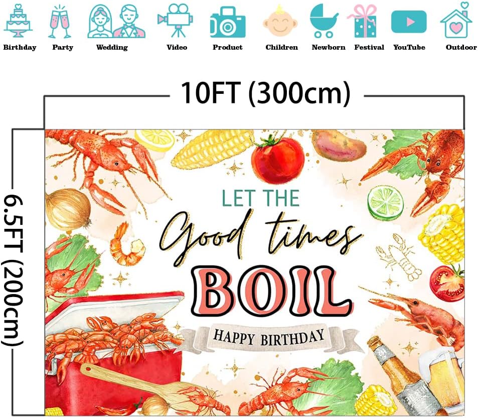 Mocsicka (10x6.5ft) Let The Good Times Boil Backdrop Crawfish Theme Delicious Food Birthday Party Background Lobster