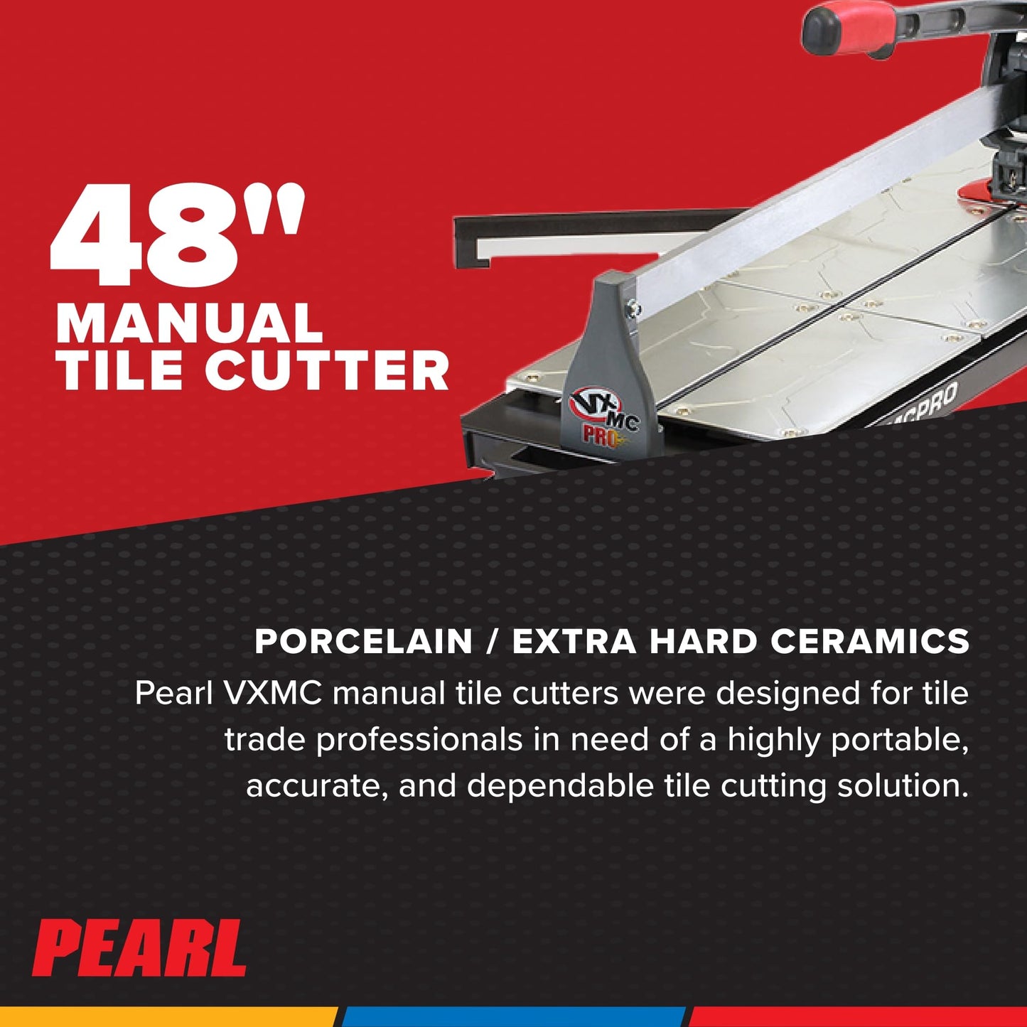 PEARL ABRASIVE CO. VX48MCPRO 48" Tile Cutter With Wheels