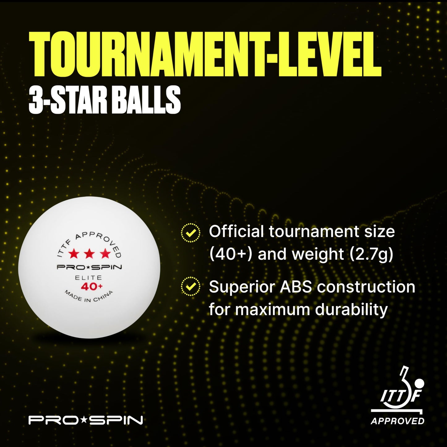 PRO-SPIN Ping Pong Balls – 3-Star ITTF-Approved Premium Table Tennis Balls | High-Performance 40+ ABS Professional Quality for Indoor & Outdoor Play (Pack of 3)