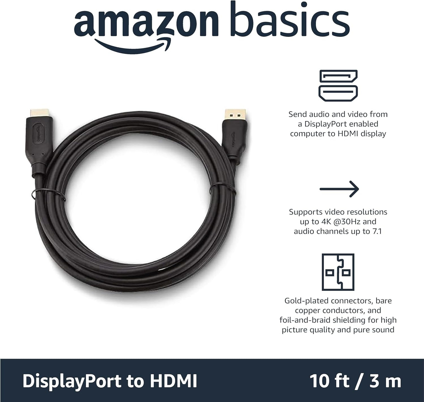 4k@30Hz, 1920x1200, 1080p, 10 Amazon Basics DisplayPort to HDMI Cable, Uni-Directional, Video and Audio, Gold-Plated