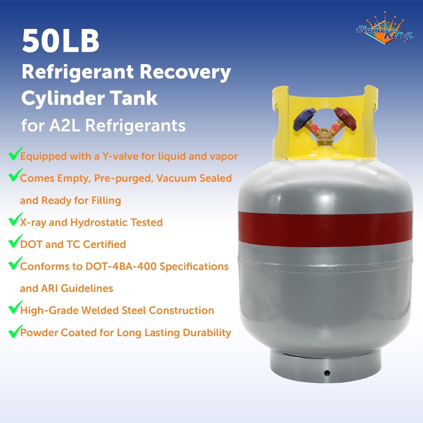 Flame King 50LB A2L Refrigerant Recovery Cylinder Tank, 400 PSI, Dual Y-Valve Liquid/Vapor, Heavy-Duty Steel, HVAC Recovery & Storage