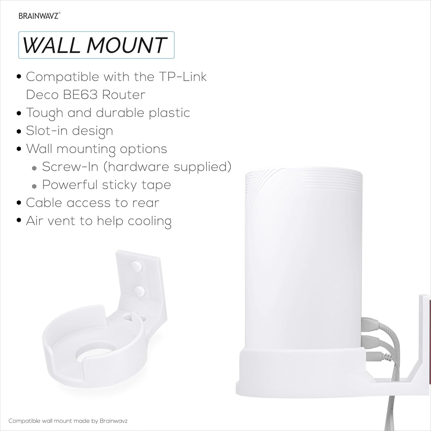 BE63 (BE1000) Adhesive Wall Mount for TP Link WiFi Mesh Router, Easy to Install Holder, Stick On & Screw in Mounting