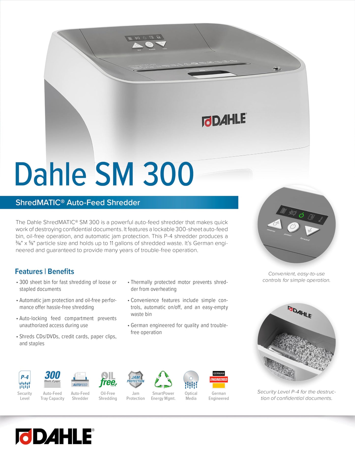 Dahle ShredMATIC SM 300 Auto Feed Paper Shredder, 300-Sheet Capacity, Cross-Cut, P-4 Security, Jam-Free & Oil-Free, Shreds CDs, Credit Cards, Staples & Paper Clips, German Engineered