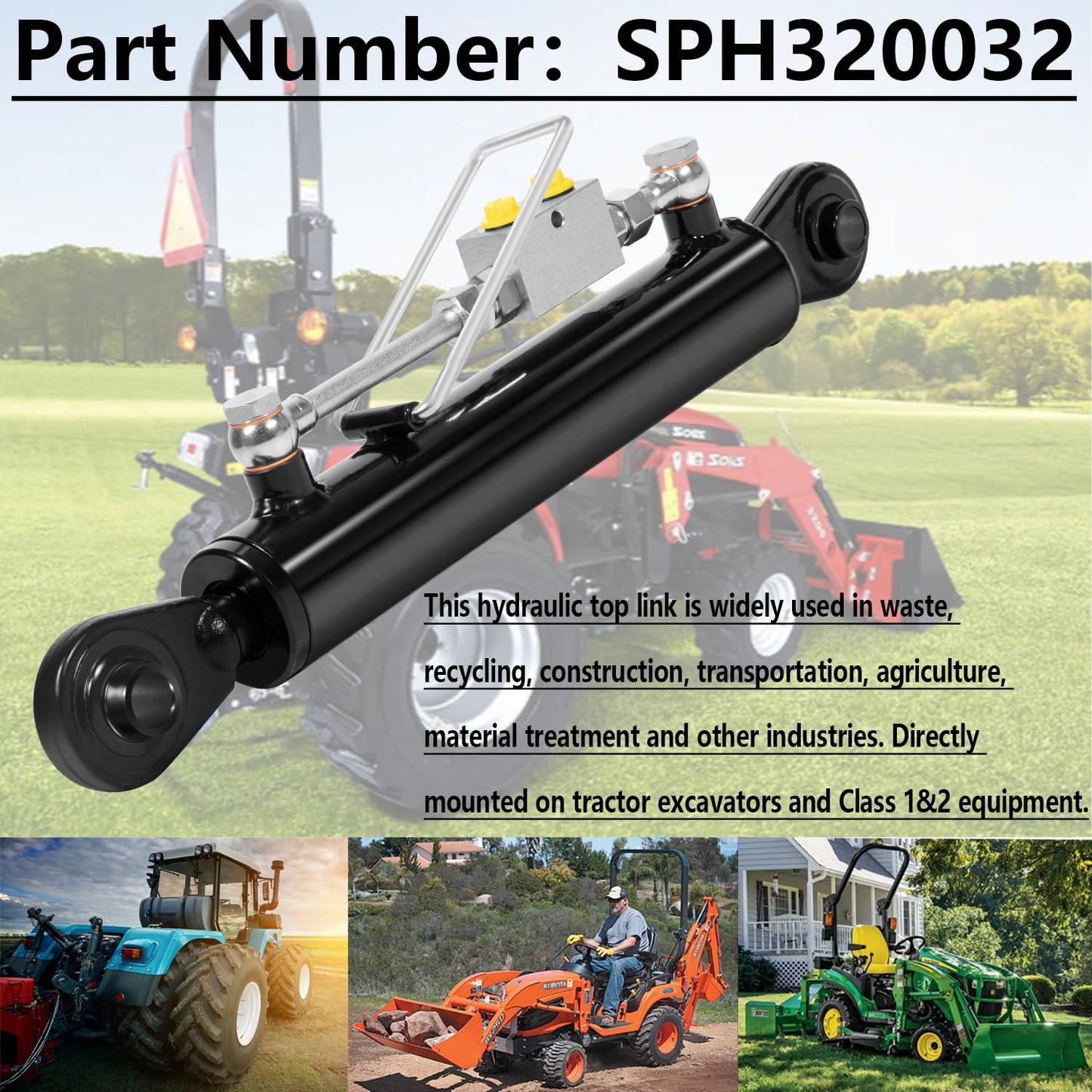 Hydraulic Top Link Cat. 1-1 18 1/8” – 26 3/8” with Locking Block and 2 x Hoses，SPH320032 for Tractor Excavators and Class 1& 2 Equipment