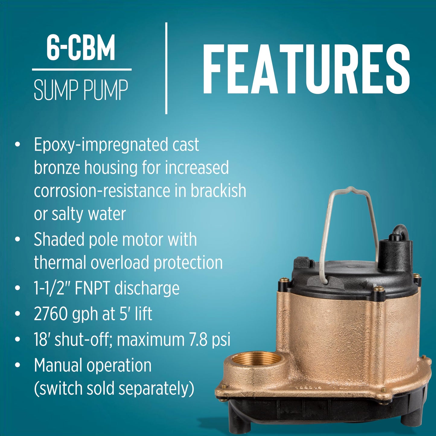 Little Giant 6-CBM 115-Volt, 1/3 HP, 2760 GPH, Manual (No Switch) Submersible Epoxy Impregnated Cast Bronze Sump Pump for Salty/Briny Water Conditions, 10' Cord, Bronze, 506257