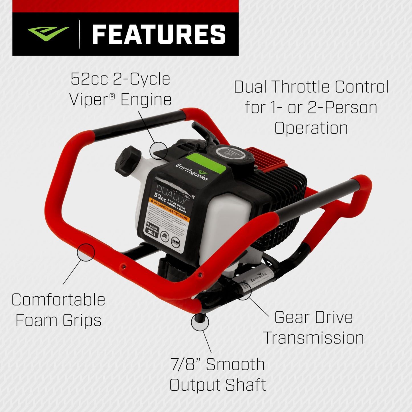 EARTHQUAKE 10310 Dually 1 or 2-Person Earth Auger Powerhead, 52cc 2-Cycle Viper Engine, Fits All Auger Bits 2”-10” Wide