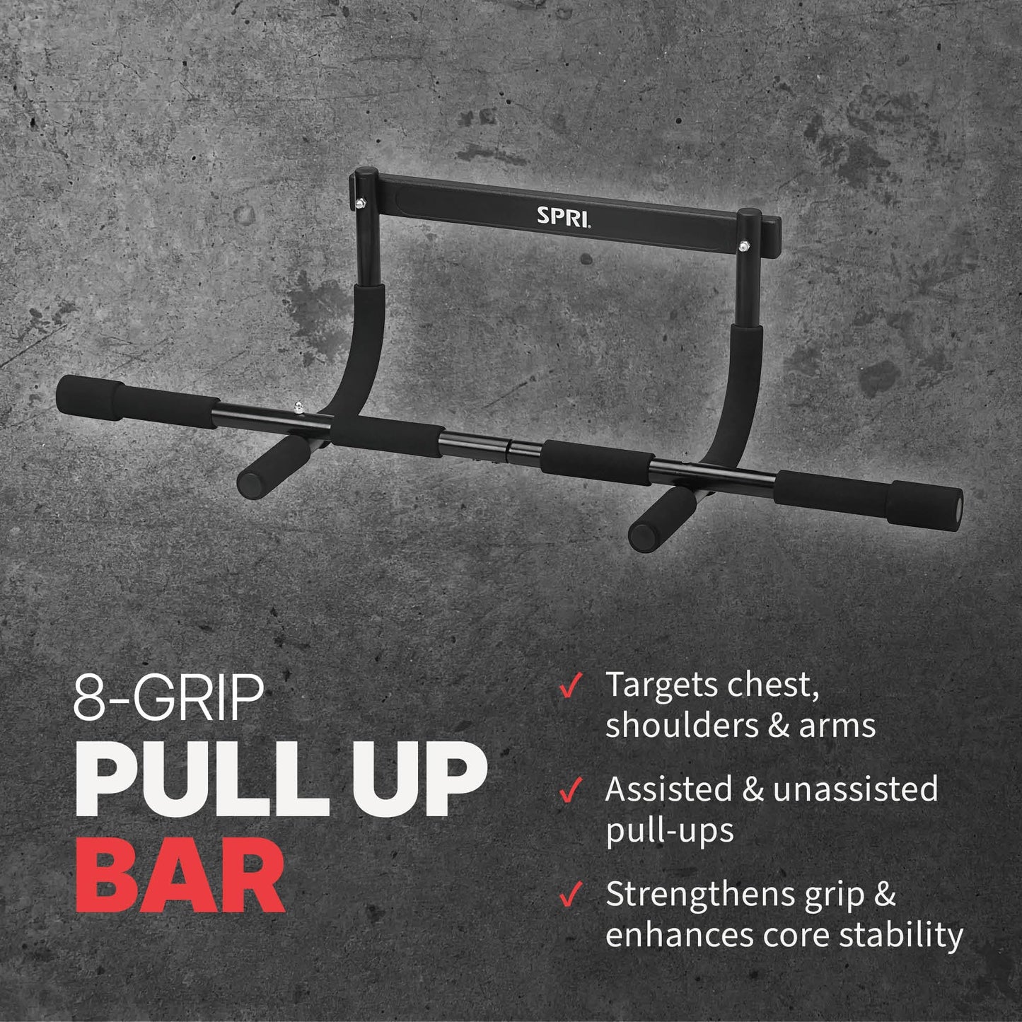 SPRI Pull Up Bar - 8-Grip Door Frame Mounting Pull-Up Bar for Versatile Workouts - Rugged Steel Frame with Foam Handles - Supports 300 Pounds - Fits Door Frames Up to 32 in. Wide – Black)